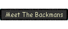 Meet The Backmans
