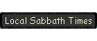 Local Sabbath Times